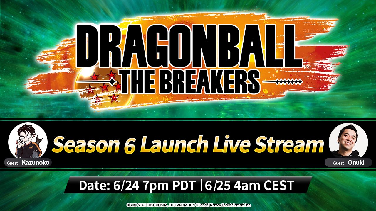 Staffel 6 von DRAGON BALL: THE BREAKERS steht vor der Tür! Neue Infos im Livestream zum Start von Staffel 6 enthüllt!